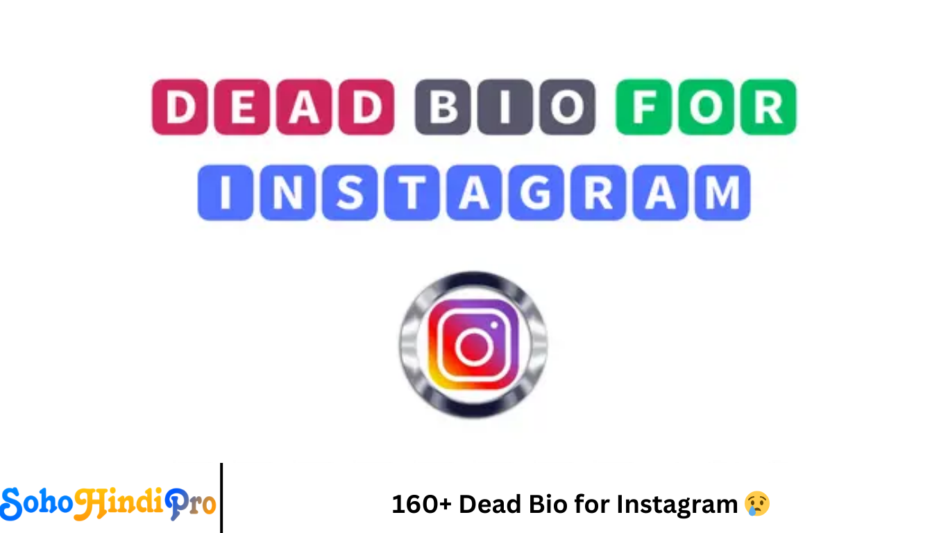 160+ Dead Bio for Instagram 😢